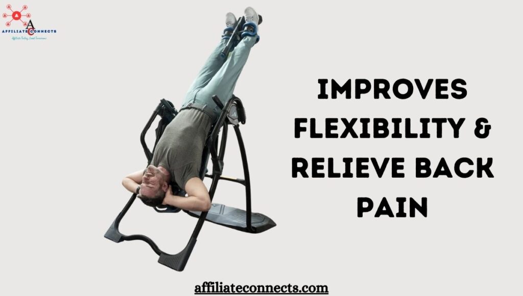 Improves Flexibility and Relieve Back Pain
